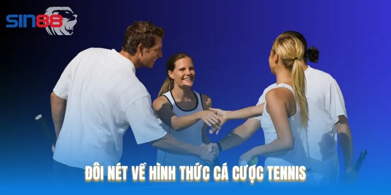 Cá cược tennis tại Sin88 mang đến trải nghiệm đa dạng, hấp dẫn