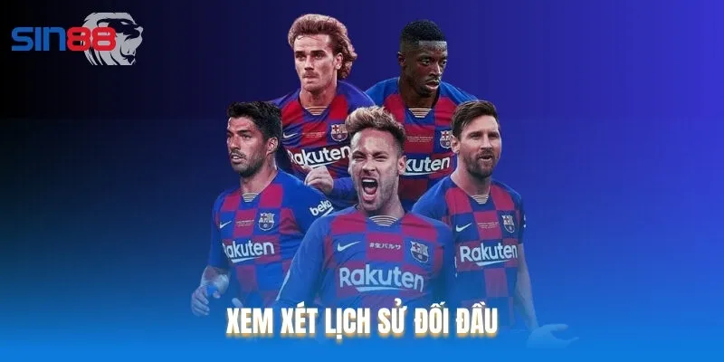 Người chơi cần thống kê, phân tích lịch sử đối đầu của hai đội