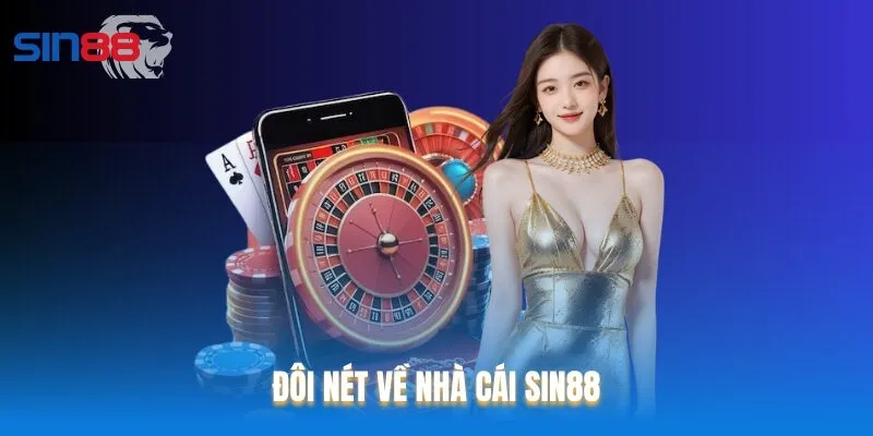 Sin88 là thương hiệu cá cược đến từ Singapore