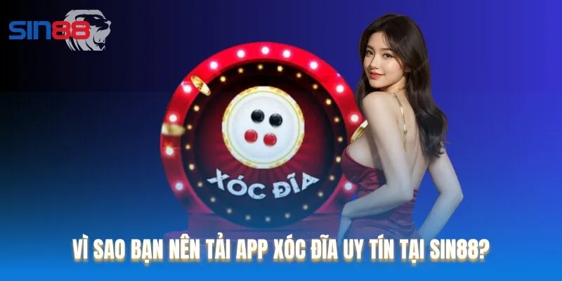 Tải app xóc đĩa uy tín từ Sin88 giúp quá trình chơi game trở nên tiện lợi Tải app xóc đĩa uy tín từ Sin88 giúp quá trình chơi game trở nên tiện lợi